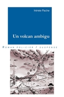Un volcan ambigu (French Edition) 2342356331 Book Cover