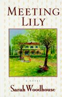 Meeting Lily 0312965834 Book Cover