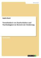 Vereinbarkeit von Kaufverhalten und Nachhaltigkeit im Bereich der Ern�hrung 3656748330 Book Cover