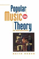 Popular Music in Theory: An Introduction (Music/Culture) 0819563102 Book Cover