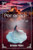 Por orden del rey (Gemelos de Las Highlands) (Spanish Edition) B0GP5WCQBQ Book Cover