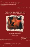 On Sun Swallowing 0645406627 Book Cover