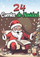 24 cuentos de Navidad: Calendario de Adviento para esperar la Navidad: 24 historias originales (Spanish Edition) B0CNCPTWDS Book Cover