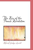 The Eve of the French Revolution 1537684132 Book Cover