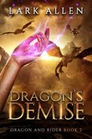 Dragon's Demise 0999695428 Book Cover