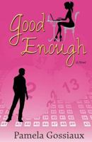 Good Enough 0997638737 Book Cover