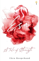Esa - A tale of strength 9356055599 Book Cover