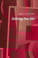 Dishing The Dirt 1409235033 Book Cover
