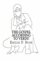 The Gospel According to Verdu: Book Two of the Brofman Series 1461026466 Book Cover