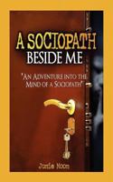 A Sociopath Beside Me 1937520560 Book Cover