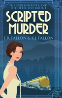 Scripted Murder: Large Print Hardcover Edition 1034031317 Book Cover