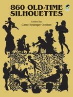 860 Old-Time Silhouettes 0486242560 Book Cover