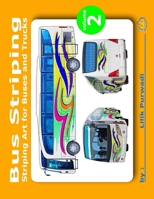 Bus Striping Volume 2: Striping art for buses and trucks B091F3JC9B Book Cover