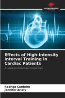 Effects of High-Intensity Interval Training in Cardiac Patients: A review of randomised clinical trials B0CGLB3RFL Book Cover