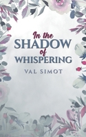 In the Shadow of Whispering 1035867079 Book Cover