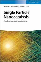 Single Particle Nanocatalysis: Fundamentals and Applications 3527343296 Book Cover