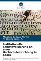 Institutionelle Selbstevaluierung an einer Hochschuleinrichtung in Ceará (German Edition) 6207222326 Book Cover