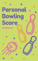 Personal Bowling Score Notebook: Book to record personal progress in bowling 107208533X Book Cover