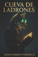CUEVA DE LADRONES (Spanish Edition) B0GJL4MQQP Book Cover