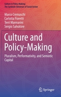 Culture and Policy-Making: Pluralism, Performativity, and Semiotic Capital 3030719693 Book Cover