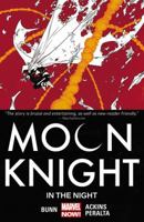 Moon Knight, Volume 3: In the Night 0785197346 Book Cover