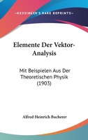 Elemente Der Vektor-Analysis 1161156267 Book Cover