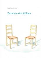 Zwischen Den Stühlen (German Edition) 3749420262 Book Cover
