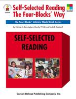 Self-Selected Reading the Four-Blocks Way: The Four-Blocks Literacy Model Book Series (Four-Blocks Literacy Model) 0887247865 Book Cover
