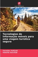 Tecnologias de informação móveis para uma viagem turística segura 6205962144 Book Cover