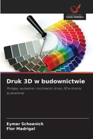 Druk 3D w budownictwie (Polish Edition) 6209538487 Book Cover