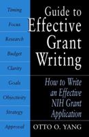 Guide to Effective Grant Writing: How to Write a Successful NIH Grant Application 0306486644 Book Cover
