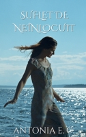 Suflet de Neînlocuit (Romanian Edition) 9730413304 Book Cover