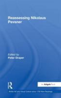 Reassessing Nikolaus Pevsner (British Art and Visual Culture Since 1750 New Readings) 1138258644 Book Cover