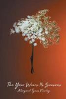 The Year Wears Its Seasons 1978372205 Book Cover