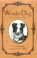 Wonder Dog: The Story of Silverton Bobbie 0976112477 Book Cover