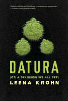 Datura, or a Delusion We All See 0985790466 Book Cover