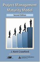 Project Management Maturity Model (CENTER FOR BUSINESS PRACTICES) 1482255448 Book Cover