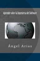 Aprende sobre la Ingeniería del Software 1497417651 Book Cover