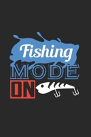 Fishing Mode On: Toller Kalender F�r Jeden Angler Und Petrij�nger. Ideal Zum Eintragen Deiner Angeltermine 1654756121 Book Cover
