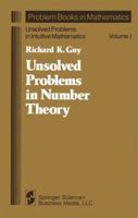 Unsolved Problems in Number Theory (Problem Books in Mathematics / Unsolved Problems in Intuitive Mathematics) 0387942890 Book Cover