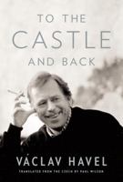 To the Castle and Back 030738845X Book Cover