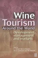Wine Tourism Around the World 075064530X Book Cover