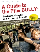 A Guide to the Film BULLY 0983787077 Book Cover