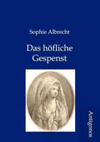 Das höfliche Gespenst 3743733528 Book Cover