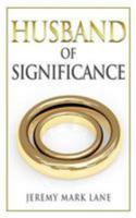 Husband of Significance 153012378X Book Cover