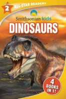 Smithsonian Kids All Star Readers: Dinosaurs Level 2 1645177092 Book Cover