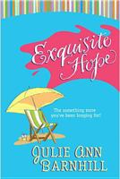 Exquisite Hope: The Something More You've Been Longing For 1414300328 Book Cover