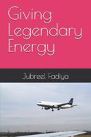 Giving Legendary Energy B0G4KV9Q1R Book Cover