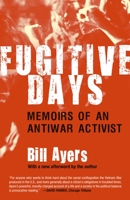 Fugitive Days: A Memoir 0807071242 Book Cover