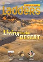 Ladders Social Studies 3: Living in the Desert 1285347862 Book Cover